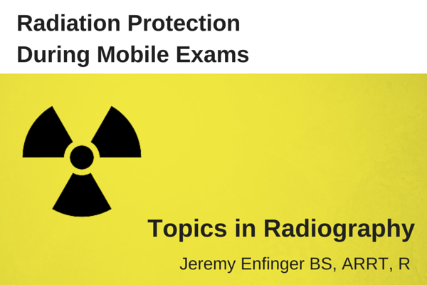 Radiation Protection During Mobile Exams