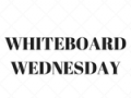 Whiteboard Wednesday